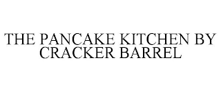 THE PANCAKE KITCHEN BY CRACKER BARREL