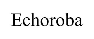 ECHOROBA