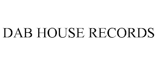 DAB HOUSE RECORDS