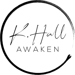 K. HALL AWAKEN