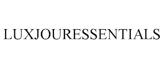 LUXJOURESSENTIALS