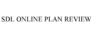 SDL ONLINE PLAN REVIEW