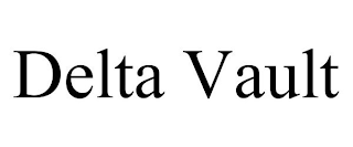 DELTA VAULT