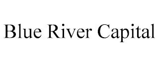 BLUE RIVER CAPITAL