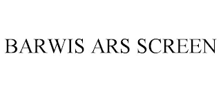 BARWIS ARS SCREEN