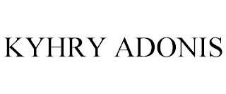 KYHRY ADONIS
