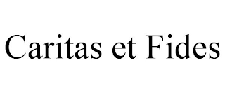 CARITAS ET FIDES