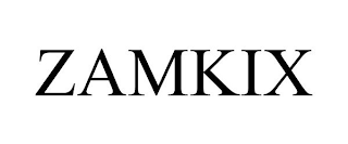 ZAMKIX