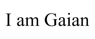 I AM GAIAN