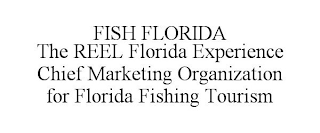 FISH FLORIDA ALLIANCE THE REEL FLORIDA EXPERIENCE