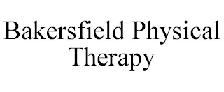 BAKERSFIELD PHYSICAL THERAPY