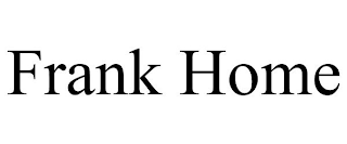 FRANK HOME