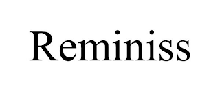 REMINISS