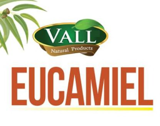 VALL NATURAL PRODUCTS EUCAMIEL