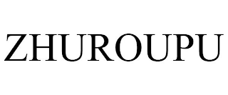 ZHUROUPU