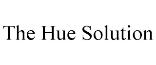 THE HUE SOLUTION