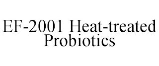 EF-2001 HEAT-TREATED PROBIOTICS