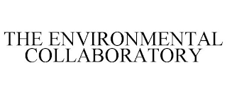 THE ENVIRONMENTAL COLLABORATORY