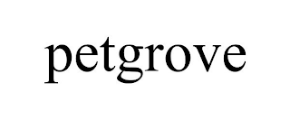 PETGROVE