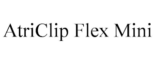 ATRICLIP FLEX MINI