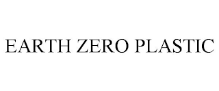 EARTH ZERO PLASTIC