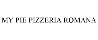 MY PIE PIZZERIA ROMANA