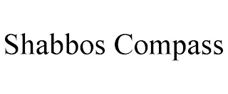 SHABBOS COMPASS