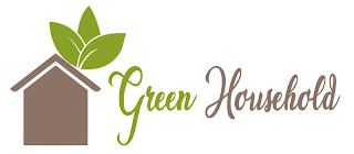 GREEN HOUSEHOLD