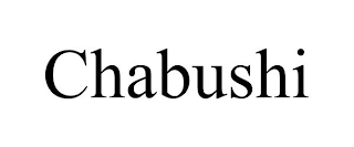 CHABUSHI