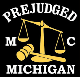 PREJUDGED MC MICHIGAN