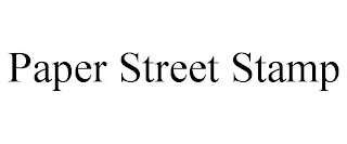 PAPER STREET STAMP