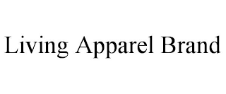 LIVING APPAREL BRAND