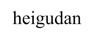 HEIGUDAN