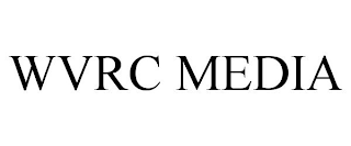 WVRC MEDIA