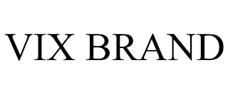 VIX BRAND