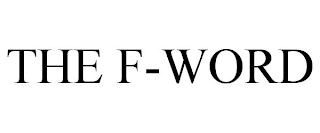 THE F-WORD