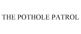 THE POTHOLE PATROL