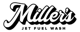 MILLER'S JET FUEL WASH