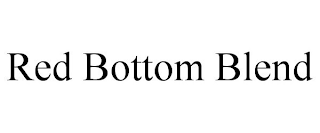 RED BOTTOM BLEND