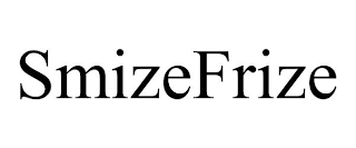 SMIZEFRIZE