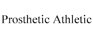 PROSTHETIC ATHLETIC