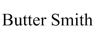 BUTTER SMITH