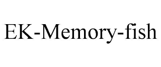 EK-MEMORY-FISH