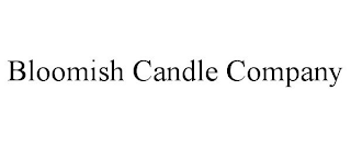 BLOOMISH CANDLE COMPANY