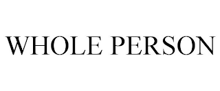 WHOLE PERSON