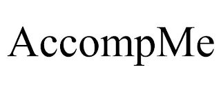 ACCOMPME