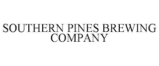 SOUTHERN PINES BREWING COMPANY