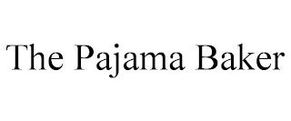 THE PAJAMA BAKER