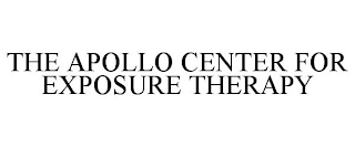 THE APOLLO CENTER FOR EXPOSURE THERAPY
