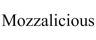 MOZZALICIOUS